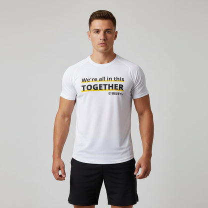 The GymbumUK We Are In This Together QuickDry Performance T-Shirt
